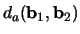 $d_a(\mathbf{b}_1,\mathbf{b}_2)$